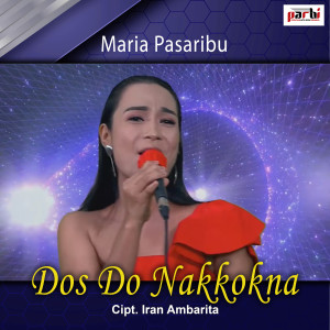 Album Dos Do Nakkokna oleh Maria Pasaribu