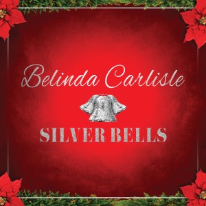 ดาวน์โหลดและฟังเพลง Silver Bells พร้อมเนื้อเพลงจาก Belinda Carlisle