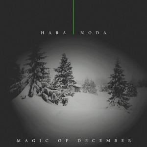 Hara Noda的專輯Magic of December