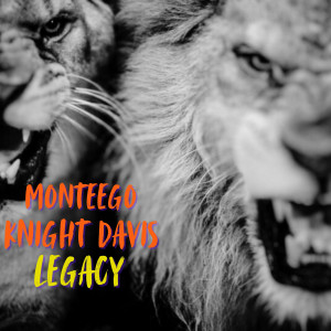 Listen to Legacy (Explicit) song with lyrics from Monteego