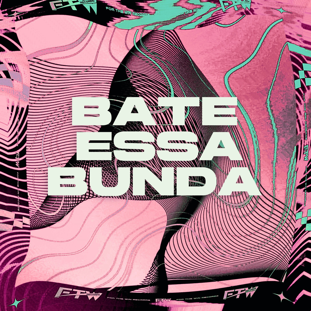 Bate Essa Bunda