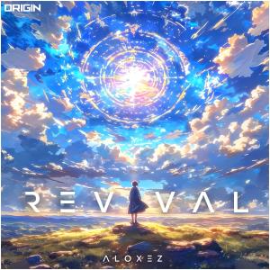 Listen to Revival song with lyrics from Aloxez