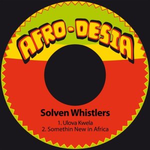 ดาวน์โหลดและฟังเพลง Somethin New in Africa พร้อมเนื้อเพลงจาก Solven Whistlers