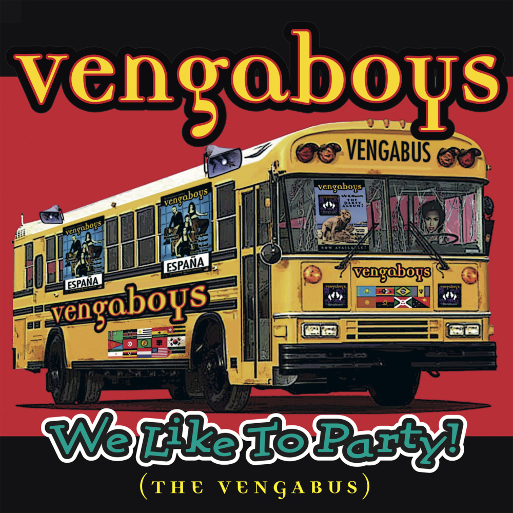 We Like To Party! (The Vengabus) (Six Flags)