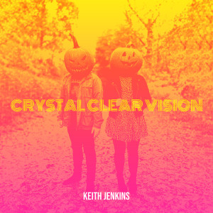 Crystal Clear Vision dari Keith Jenkins