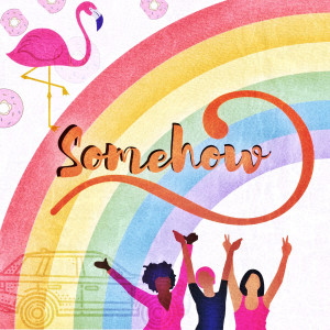 ดาวน์โหลดและฟังเพลง Somehow พร้อมเนื้อเพลงจาก Mia Arguelles