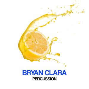 Album Percussion from Bryan Clara