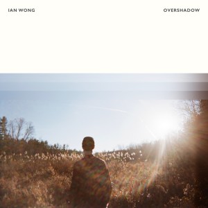 Listen to Overshadow song with lyrics from Ian Wong