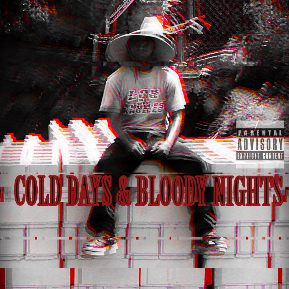 COLD DAYS & BLOODY NIGHTS II (Explicit)