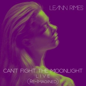 收聽LeAnn Rimes的Cant Fight the Moonlight (Re-Imagined) (Live)歌詞歌曲