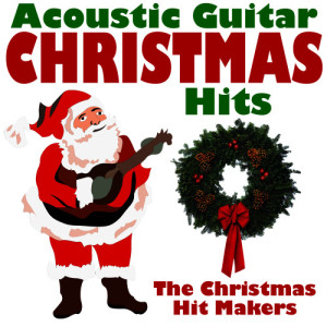 ดาวน์โหลดและฟังเพลง Rudolph the Red Nosed Reindeer (Acoustic Guitar Mix) พร้อมเนื้อเพลงจาก The Christmas Hit Makers