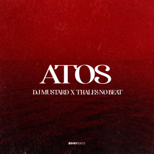ดาวน์โหลดและฟังเพลง Atos พร้อมเนื้อเพลงจาก Dj Mustard Carrega