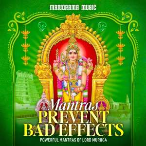 收聽Kavalam Sreekumar的Mantras Prevent Bad Effects (Powerful Mantras of Lord Muruga)歌詞歌曲