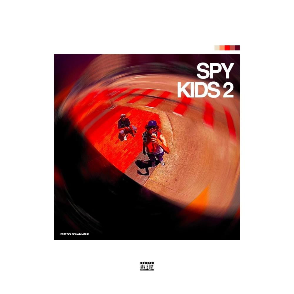 SpyKids 2 (feat. GoldChain Malik & Stale Brick) (Explicit)