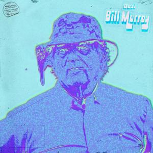 Bill Murray (Explicit)