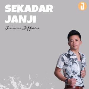 Listen to Sekadar Janji song with lyrics from Juman Jeffrin