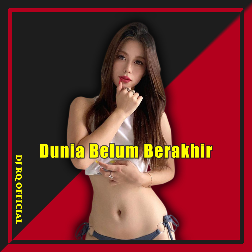 Dunia Belum Berakhir