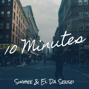 Listen to 10 Minutes (Explicit) song with lyrics from Sughee