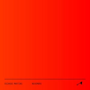 ดาวน์โหลดและฟังเพลง Novembro พร้อมเนื้อเพลงจาก Ricardo Martins