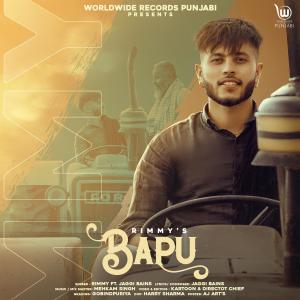 Listen to Bapu song with lyrics from Rimmy