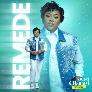 Listen to Remède song with lyrics from Acsa Olangi Kaseya
