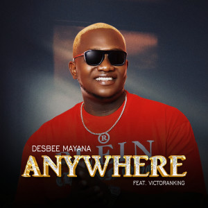 Listen to Anywhere song with lyrics from DESBEE MAYANA