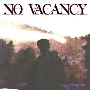 No Vacancy (Explicit)
