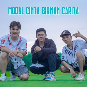 Album MODAL CINTA BIRMAN CARITA oleh Alan3M