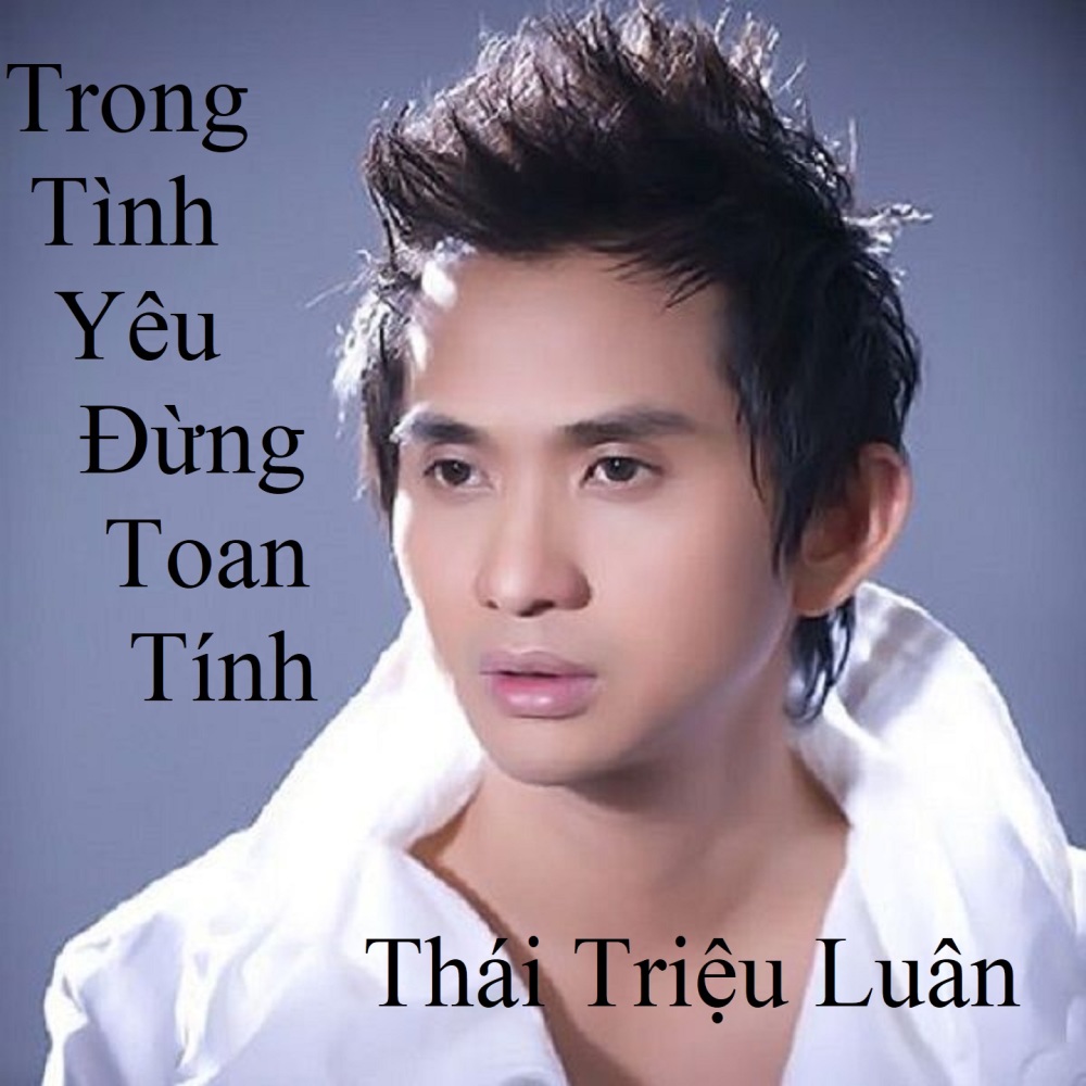 Trong Tình Yêu Đừng Toan Tính