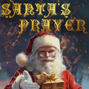 收聽Curt Campbell的Santa's Prayer歌詞歌曲