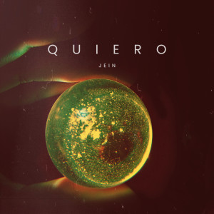 ดาวน์โหลดและฟังเพลง Quiero พร้อมเนื้อเพลงจาก JEIN