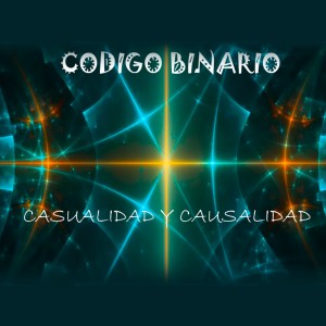 ดาวน์โหลดและฟังเพลง Casualidad y Causalidad พร้อมเนื้อเพลงจาก Código Binario