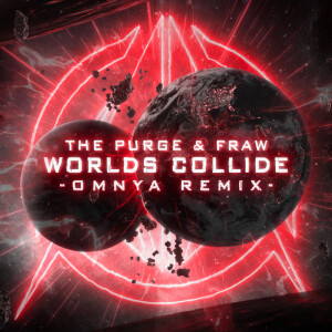 Album Worlds Collide (Omnya Remix) from 