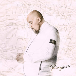 Dengarkan Laylow (Explicit) lagu dari Kingsize dengan lirik