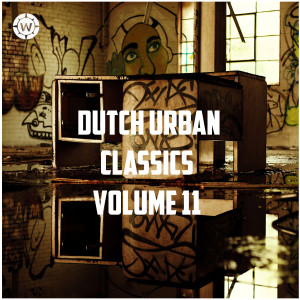 Album Dutch Urban Classics (Vol. 11) oleh Various Artists