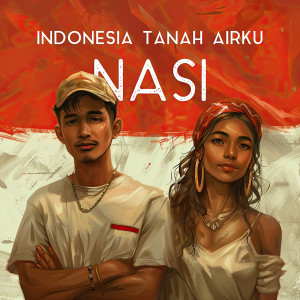 Listen to Indonesia Tanah Airku song with lyrics from Nasi