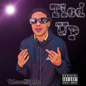 Tdoee Birdy的專輯Tied Up (Explicit)