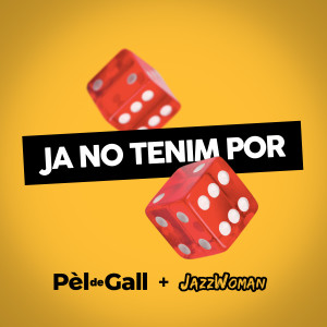 Album Ja no tenim por from Pèl de Gall