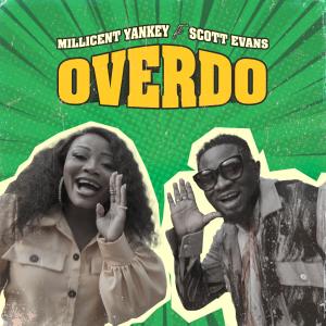 收聽Millicent Yankey的Overdo歌詞歌曲