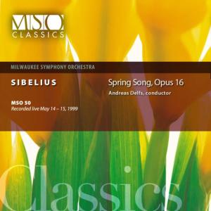 Milwaukee Symphony Orchestra的專輯SIBELIUS: Spring Song, Op. 16