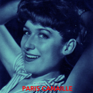 Catherine Sauvage的专辑Paris Canaille