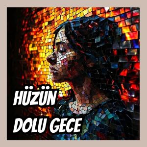 Melek的专辑Hüzün Dolu Gece