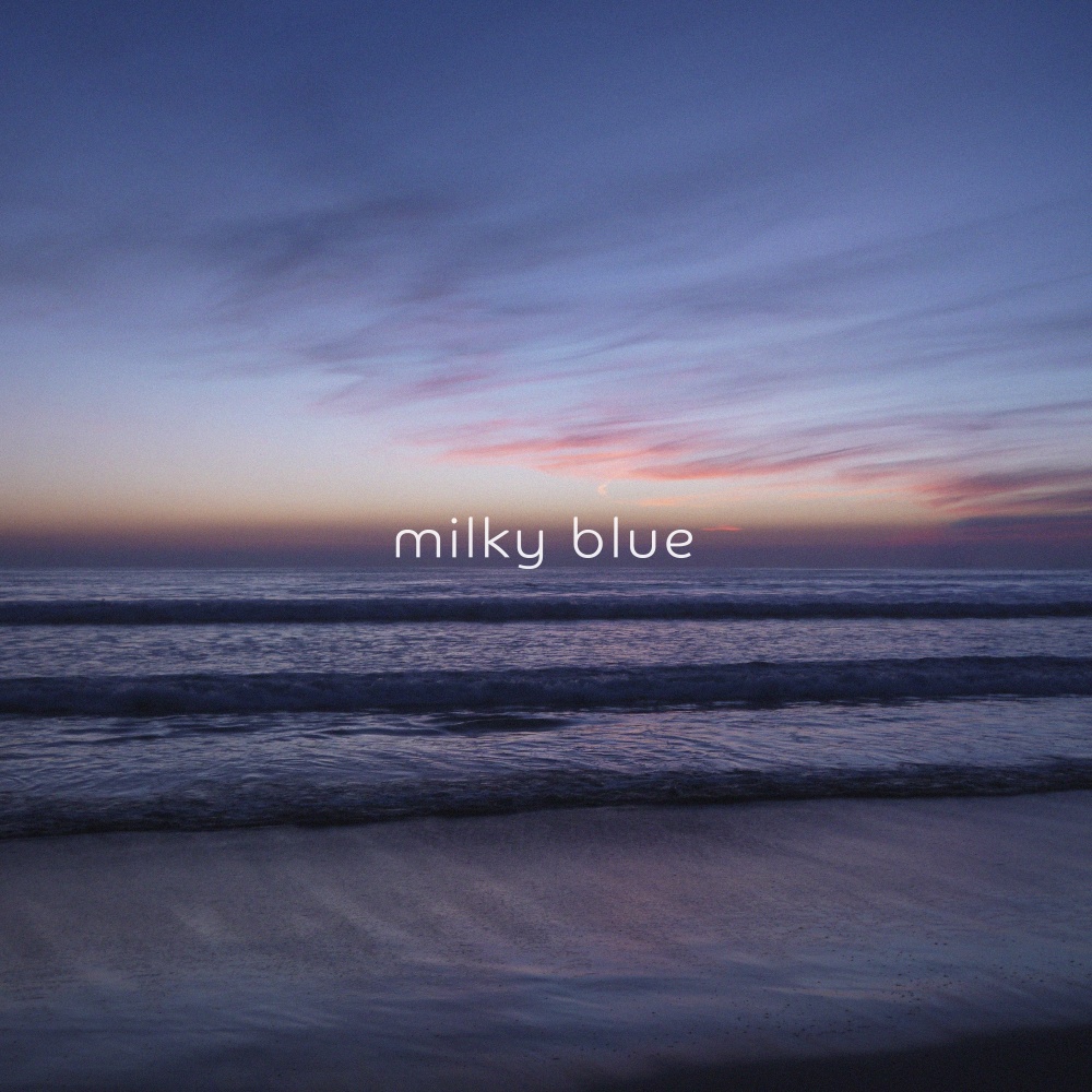 milky blue (Sound Bath Edit)
