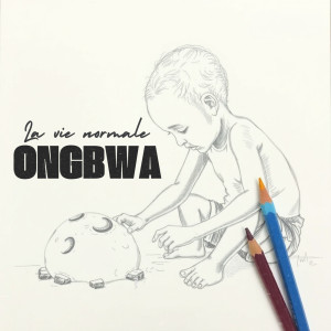 ONGBWA的专辑LA VIE NORMALE
