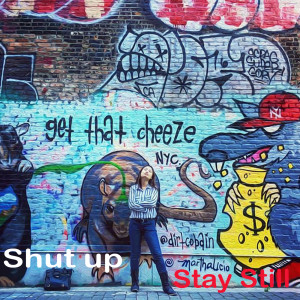 Listen to Shut up Stay Still song with lyrics from Che