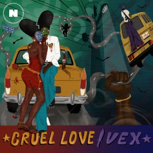 อัลบัม Cruel Love/Vex (Explicit) ศิลปิน Native Sound System