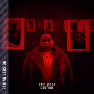 ดาวน์โหลดและฟังเพลง Control พร้อมเนื้อเพลงจาก Zoë Wees
