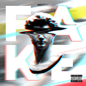 ดาวน์โหลดและฟังเพลง Fake พร้อมเนื้อเพลงจาก Nestor