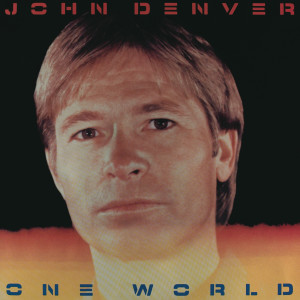 收聽John Denver的One World歌詞歌曲