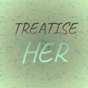 Album Treatise Her oleh Various